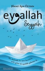 Eyvallah Seyyah HİKMET ANIL ÖZTEKİN