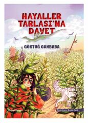 Hayaller Tarlasına Davet GÖKTUĞ CANBABA