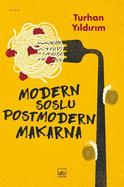 Modern Soslu Postmodern Makarna TURHAN YILDIRIM