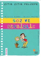 Çıtır Çıtır Felsefe 20 Söz ve Sessizlik BRİGİTTE LABBE