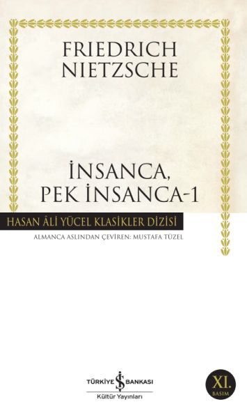 İnsanca,Pek İnsanca-1 (K.Kapak) FRIEDRICH NIETZSCHE