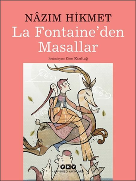 La Fontaineden Masallar Nazım Hikmet NAZIM HİKMET