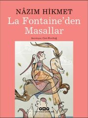 La Fontaineden Masallar Nazım Hikmet NAZIM HİKMET