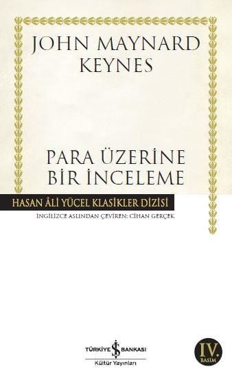 Para Üzerine Bir İnceleme (K.Kapak) JOHN MAYNARD KEYNES