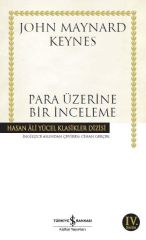 Para Üzerine Bir İnceleme (K.Kapak) JOHN MAYNARD KEYNES