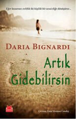 Artık Gidebilirsin DARİA BİGNARDİ