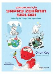 Çocuklar İçin Yapay Zekanın Sırları ONUR KOÇ