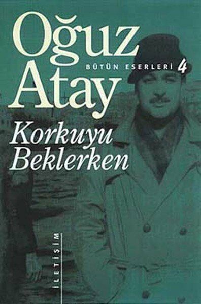 Korkuyu Beklerken OĞUZ ATAY