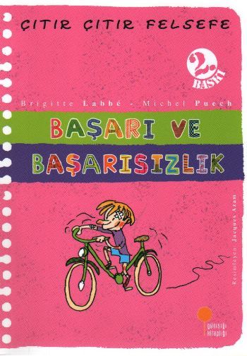 Çıtır Çıtır Felsefe 14 Başarı ve Başarısızlık BRİGİTTE LABBE