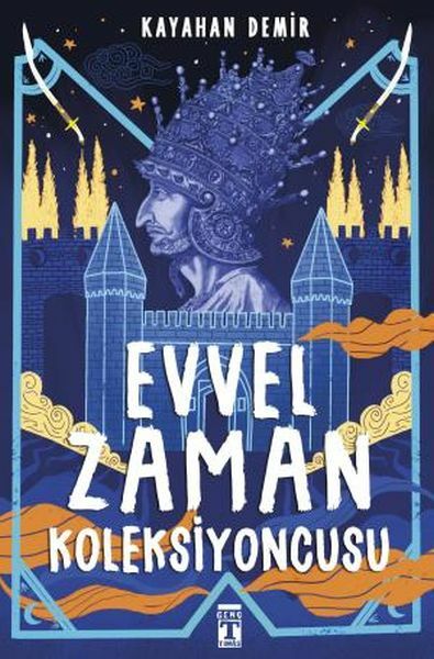 Evvel Zaman Koleksiyoncusu KAYAHAN DEMİR