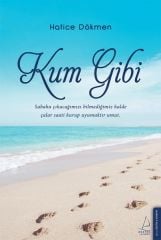 Kum Gibi HATİCE DÖKMEN