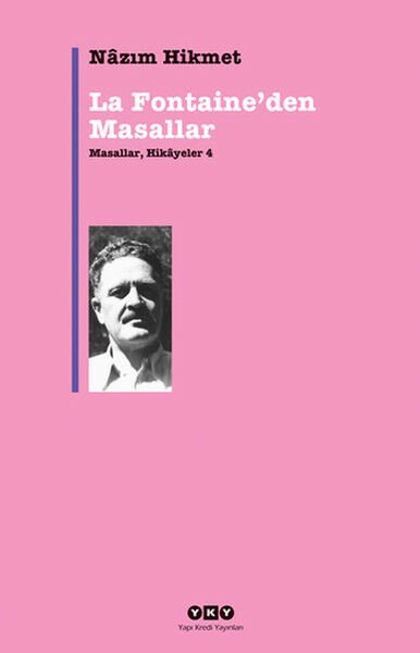 Masallar, Hikayeler 4 La Fontaine'den Masallar NAZIM HİKMET