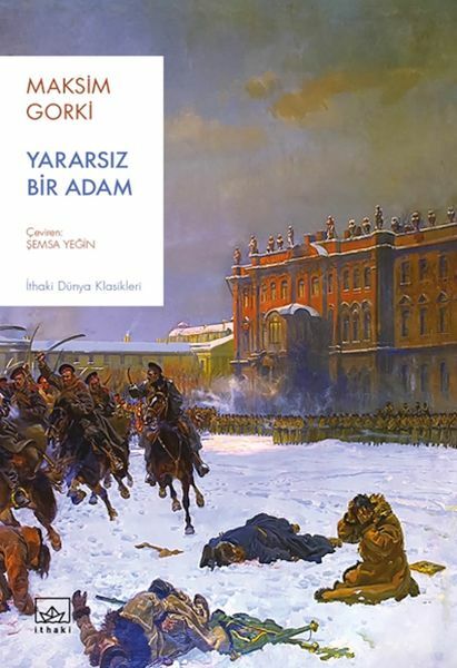 Yararsız Bir Adam MAKSİM GORKİ