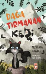 Dağa Tırmanan Kedi MUSTAFA ORAKÇI