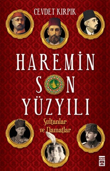 Haremin Son Yüzyılı CEVDET KIRPIK