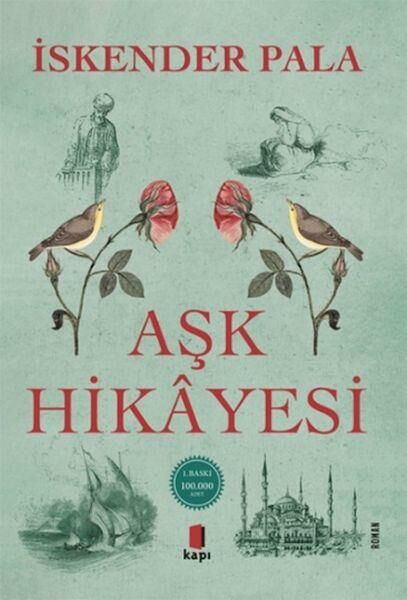 Aşk Hikayesi İSKENDER PALA
