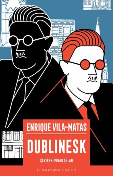Dublinesk ENRİQUE VİLA MATAS