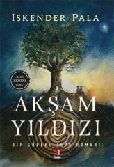 Akşam Yıldızı Bir Göbeklitepe Romanı  İSKENDER PALA