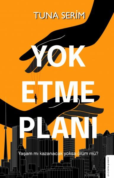 Yok Etme Planı TUNA SERİM