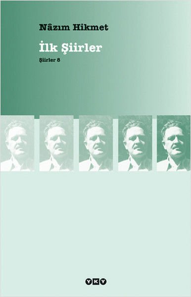 İlk Şiirler Şiirler 8 NAZIM HİKMET