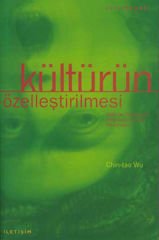 Kültürün Özelleştirilmesi CHİN TAO WU
