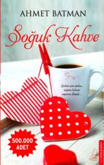 Soğuk Kahve AHMET BATMAN