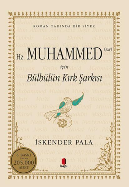 Hz.Muhammed S.A.V. İçin Bülbülün Kırk Şarkısı İSKENDER PALA