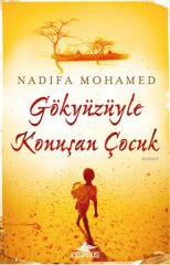 Gökyüzüyle Konuşan Çocuk NADİFA MOHAMED