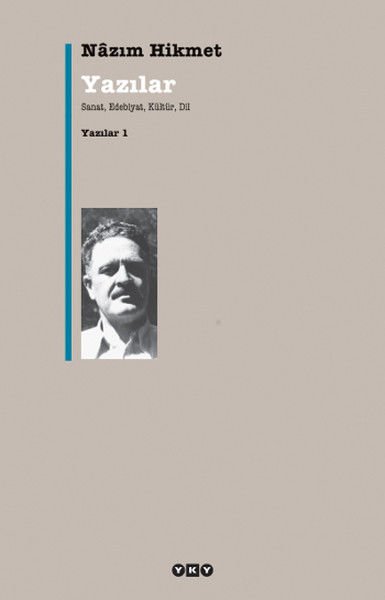 Yazılar 1 Sanat, Edebiyat, Kültür, Dil NAZIM HİKMET RAN