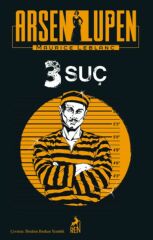 Arsen Lupen 3 Suç MAURİCE LEBLANC