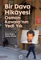 Bir Dava Hikayesi AYŞE BUĞRA, ASENA GÜNAL