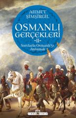Osmanlı Gerçekleri 2 AHMET ŞİMŞİRGİL