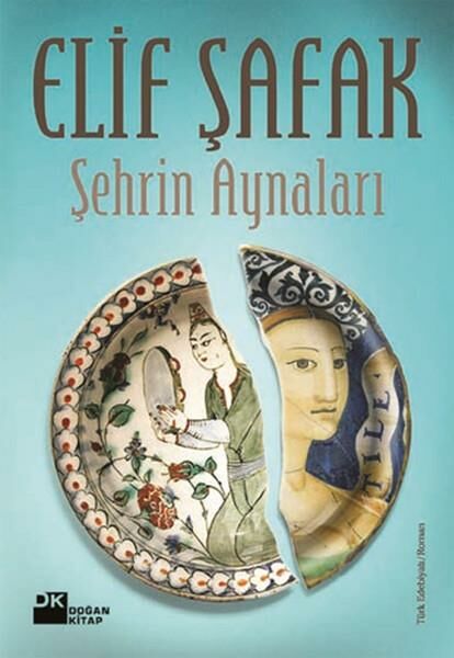 Şehrin Aynaları ELİF ŞAFAK
