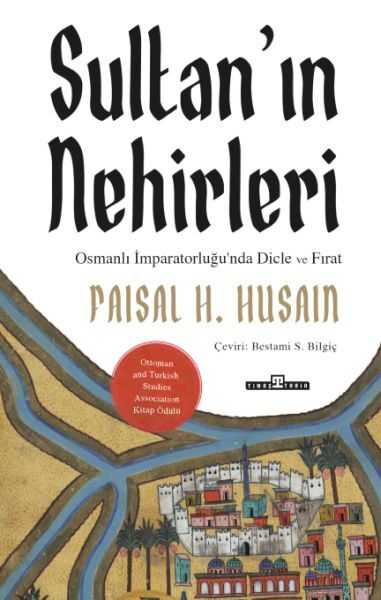 Sultanın Nehirleri FAİSAL H. HUSAİN