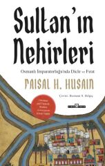 Sultanın Nehirleri FAİSAL H. HUSAİN