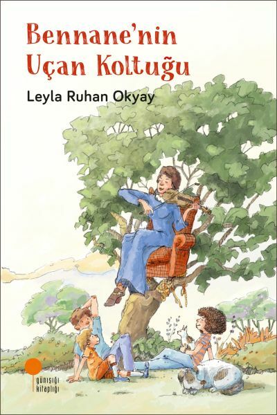 Bennane'nin Uçan Koltuğu LEYLA RUHAN OKYAY