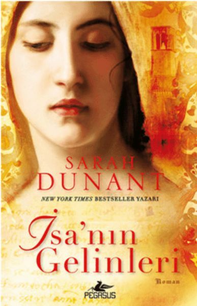 İsanın Gelinleri SARAH DUNANT