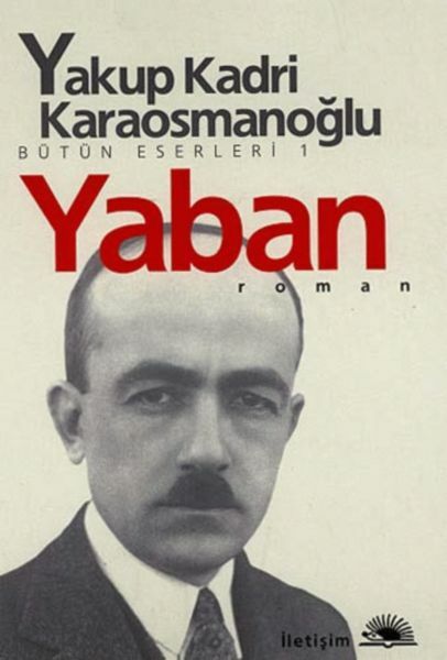Yaban YAKUP KADRİ KARAOSMANOĞLU