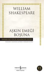 Aşkın Emeği Boşuna (K.Kapak) WILLIAM SHAKESPEARE