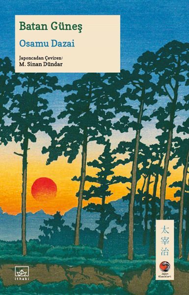 Batan Güneş Japon Klasikleri OSAMU DAZAİ