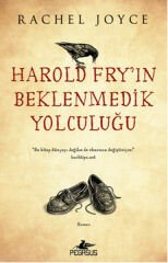 Harold Fry'ın Beklenmedik Yolculuğu RACHEL JOYCE