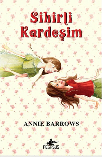 Sihirli Kardeşim ciltli ANNİE BARROWS