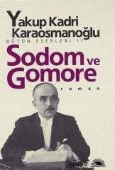 Sodom ve Gomore YAKUP KADRİ KARAOSMANOĞLU