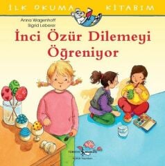 İnci Özür Dilemeyi Öğreniyor ANNA WAGENHOFF