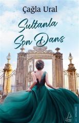 Sultanla Son Dans ÇAĞLA URAL