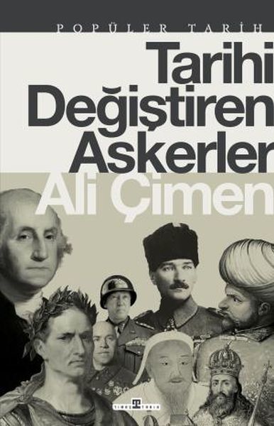 Tarihi Değiştiren Askerler ALİ ÇİMEN