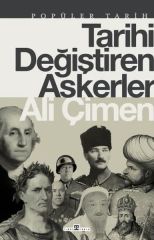Tarihi Değiştiren Askerler ALİ ÇİMEN