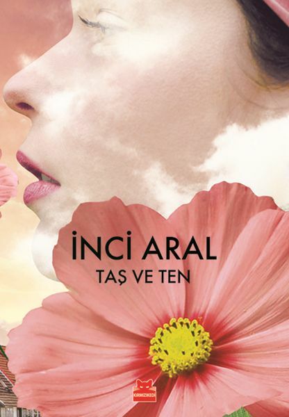 Taş ve Ten İNCİ ARAL