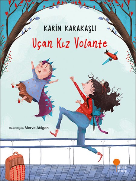 Uçan Kız Volante KARİN KARAKAŞLI