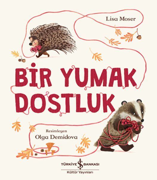 Bir Yumak Dostluk LISA MOSER